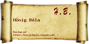 Hönig Béla névjegykártya